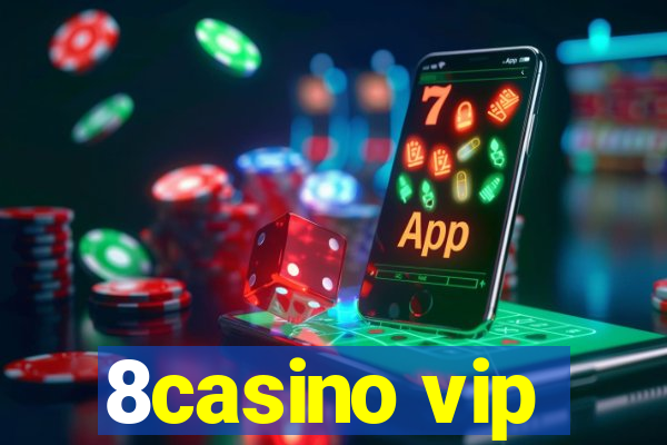 8casino vip